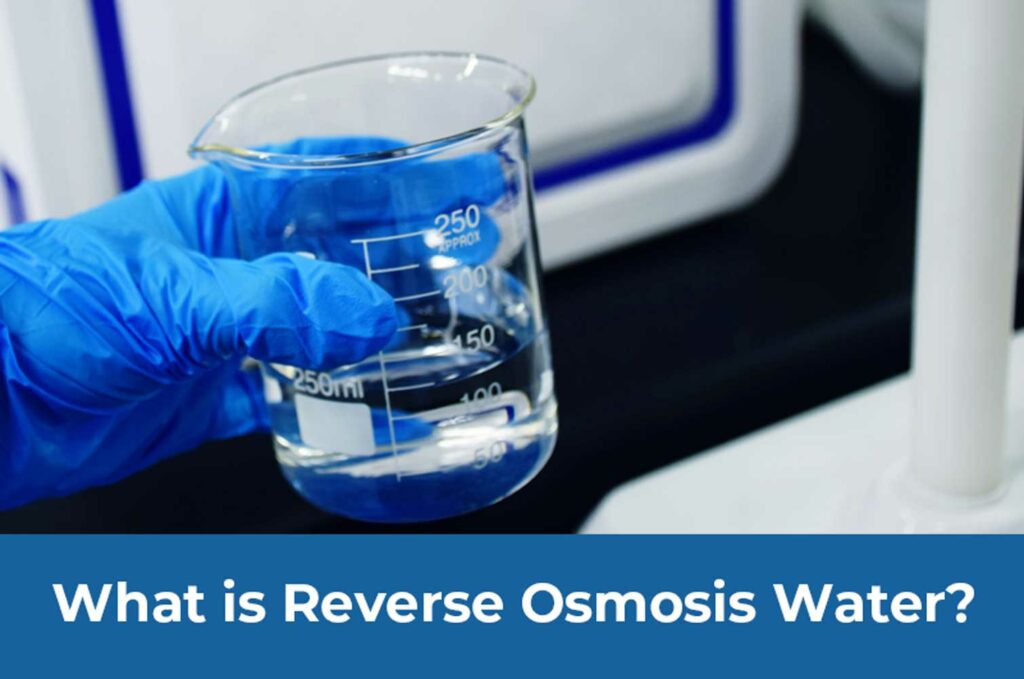What is Reverse Osmosis Water?